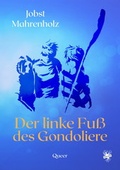 Cover: Der linke Fu&szlig; des Gondoliere - Main Verlag
