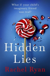 Enlarge image Cover: Hidden Lies - Piatkus Books