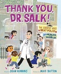 Cover: Thank You, Dr. Salk! - Farrar, Straus & Giroux Inc