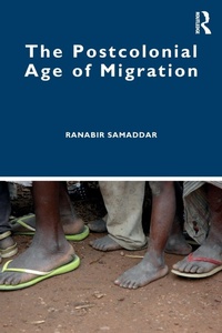 Enlarge image Cover: The Postcolonial Age of Migration - Routledge India