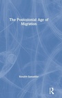 Cover: The Postcolonial Age of Migration - Routledge India