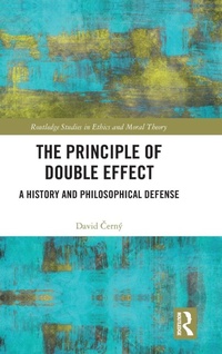Enlarge image Cover: The Principle of Double Effect - Routledge