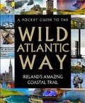 Cover: A Pocket Guide to the Wild Atlantic Way - Gill Life
