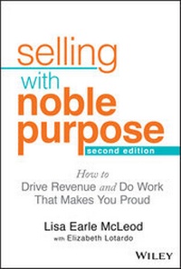 Abbildung von: Selling With Noble Purpose - Wiley