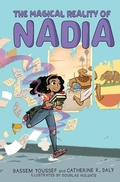 Cover: The Magical Reality of Nadia (the Magical Reality of Nadia #1) - Scholastic US