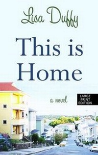 Enlarge image Cover: This Is Home - Thorndike Press Large Print