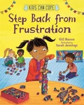 Cover: Kids Can Cope: Step Back from Frustration - Franklin Watts Ltd