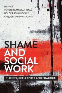 Enlarge image Cover: Shame and Social Work - Policy Press