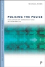 Cover: Policing the Police - Policy Press