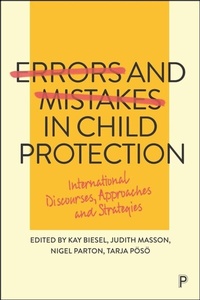 Enlarge image Cover: Errors and Mistakes in Child Protection - Policy Press