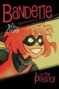 Enlarge image Cover: Bandette Volume 1: Presto! - Dark Horse Comics,U.S.