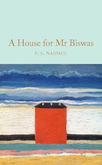 Abbildung von: A House for Mr Biswas - Macmillan Collector's Library