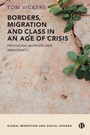 Cover: Borders, Migration and Class in an Age of Crisis - Bristol University Press