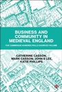 Cover: Business and Community in Medieval England - Bristol University Press