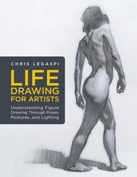 Abbildung von: Life Drawing for Artists: Volume 3 - Rockport Publishers Inc.