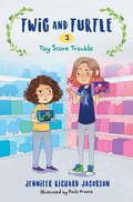 Cover: Twig and Turtle 2: Toy Store Trouble - Pixel+ink