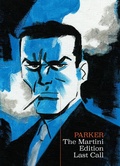 Cover: Richard Stark's Parker: The Martini Edition - Last Call - Idea & Design Works