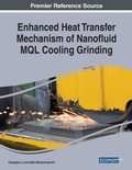 Cover: Enhanced Heat Transfer Mechanism of Nanofluid MQL Cooling Grinding - Business Science Reference