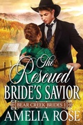 Cover: The Rescued Bride's Savior - Beldene Publishing