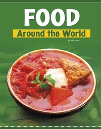 Abbildung von: Food Around the World - Capstone Press, Incorporated
