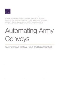 Enlarge image Cover: Automating Army Convoys - RAND