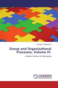 Enlarge image Cover: Group and Organizational Processes, Volume IV - LAP Lambert Academic Publishing