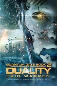 Enlarge image Cover: Duality (Quantum Gate, #2) - Quantum Gate