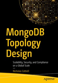 Enlarge image Cover: MongoDB Topology Design - APress