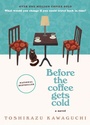 Cover: Before the Coffee Gets Cold - Hanover Square Press