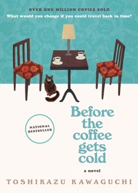 Enlarge image Cover: Before the Coffee Gets Cold - Hanover Square Press