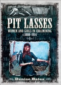 Cover: Pit Lasses - Wharncliffe Books