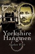 Cover: Yorkshire Hangmen - Wharncliffe Books