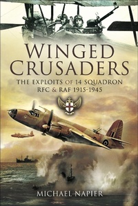 Enlarge image Cover: Winged Crusaders - Pen & Sword Aviation