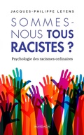 Cover: Sommes-nous tous racistes ? - Mardaga