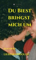 Cover: DU BIEST BRINGST MICH UM - tredition