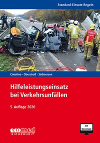 Abbildung von: Standard-Einsatz-Regeln: Hilfeleistungseinsatz bei Verkehrsunfällen - ecomed Storck