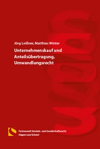 Abbildung von: Unternehmenskauf und Anteilsübertragung, Umwandlungsrecht - Hagener Wissenschaftsverlag