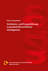Abbildung von: Verfahrens- und Prozessführung in gesellschaftsrechtlichen Streitigkeiten - Hagener Wissenschaftsverlag