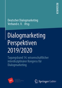 Abbildung von: Dialogmarketing Perspektiven 2019/2020 - Springer Gabler
