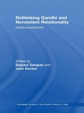 Cover: Rethinking Gandhi and Nonviolent Relationality - Routledge