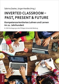 Enlarge image Cover: Inverted Classroom - Past, Present & Future - Tectum Wissenschaftsverlag