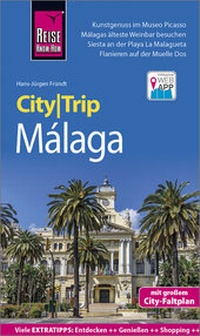 Abbildung von: Reise Know-How CityTrip Málaga - Reise Know-How Verlag Peter Rump GmbH