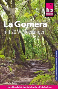 Abbildung von: Reise Know-How Reiseführer La Gomera mit 20 Wanderungen und Faltplan - Reise Know-How Verlag Peter Rump GmbH