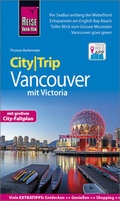 Cover: Reise Know-How CityTrip Vancouver mit Victoria - Reise Know-How Verlag Peter Rump GmbH