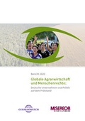 Cover: Bericht 2020: Globale Agrarwirtschaft und Menschenrechte - Germanwatch Nord-S&uuml;d Initiative e.V.