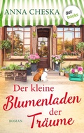 Cover: Der kleine Blumenladen der Tr&auml;ume - dotbooks