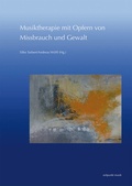 Cover: Musiktherapie mit Opfern von Missbrauch und Gewalt - Reichert Verlag