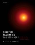 Cover: Quantum Mechanics for Beginners - Oxford University Press