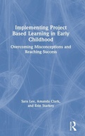 Cover: Implementing Project Based Learning in Early Childhood - Routledge