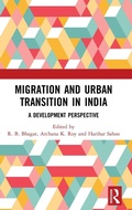 Cover: Migration and Urban Transition in India - Routledge India